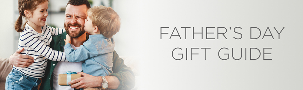 Father's Day Gift Guide