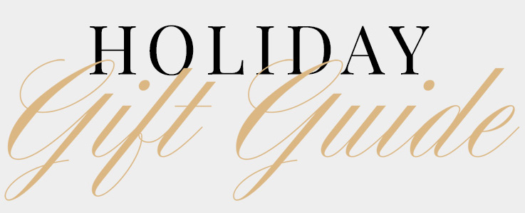 Holiday Gift Guide